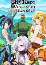 Watch The Shy Hero and the Assassin Princesses Soap2day