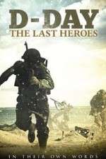 Watch D-Day: The Last Heroes Soap2day