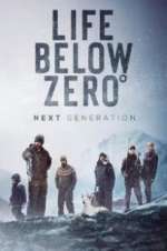 Watch Life Below Zero: Next Generation Soap2day