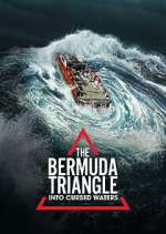 Watch The Bermuda Triangle: Into Cursed Waters Soap2day