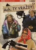 Watch Ach, ty vrazdy! Soap2day