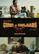 Watch Guns & Gulaabs Soap2day
