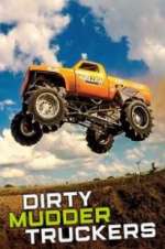 Watch Dirty Mudder Truckers Soap2day