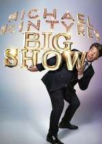 Watch Michael McIntyre's Big Show Soap2day
