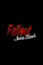 Watch Fallout Nuka Break Soap2day