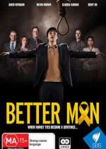 Watch Better Man Soap2day