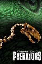 Watch Prehistoric Predators Soap2day