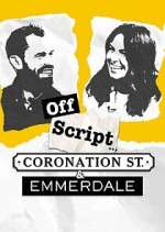 Watch Off Script... Coronation Street & Emmerdale Soap2day