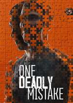 Watch One Deadly Mistake Soap2day