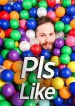 Watch Pls Like Soap2day