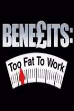 Watch Benefits: Too Fat to Work Soap2day