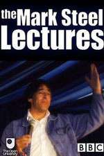 Watch The Mark Steel Lectures Soap2day