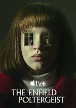Watch The Enfield Poltergeist Soap2day