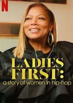 Watch Ladies First: A Story of Women in Hip-Hop Soap2day