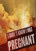 Watch I Didn't Know I Was Pregnant Soap2day