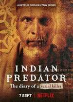Watch Indian Predator: The Diary of a Serial Killer Soap2day