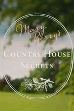 Watch Mary Berry's Country House Secrets Soap2day