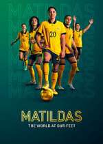 Watch Matildas: The World at Our Feet Soap2day