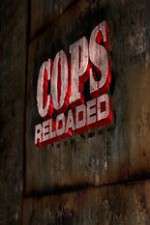 Watch Cops Reloaded Soap2day