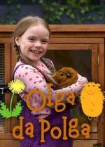 Watch Olga Da Polga Soap2day