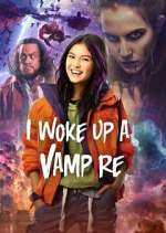 Watch I Woke Up a Vampire Soap2day