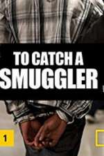 Watch To Catch a Smuggler Soap2day
