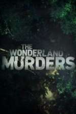 Watch The Wonderland Murders Soap2day