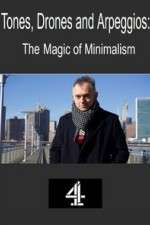 Watch Tones, Drones and Arpeggios: The Magic of Minimalism Soap2day