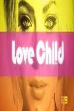 Watch Love Child (AUS) Soap2day