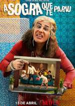 Watch A Sogra Que Te Pariu Soap2day