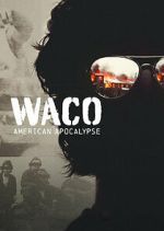 Watch Waco: American Apocalypse Soap2day