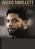 Watch Jussie Smollett: Anatomy of a Hoax Soap2day