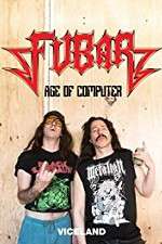 Watch Fubar: The Age of the Computer Soap2day