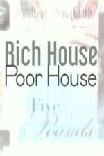 Watch Rich House, Poor House Soap2day