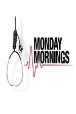 Watch Monday Mornings Soap2day