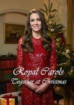Watch Royal Carols: Together at Christmas Soap2day