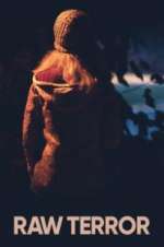 Watch Raw Terror Soap2day