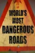 Watch World's Most Dangerous Roads Soap2day