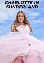 Watch Charlotte in Sunderland Soap2day