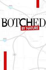 Watch Botched by Nature Soap2day