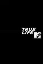 Watch True Life Soap2day