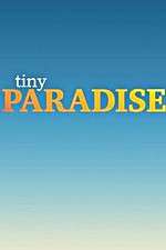 Watch Tiny Paradise Soap2day