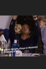 Watch Elliott Wright: Playa in Marbella Soap2day