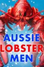 Watch Aussie Lobster Men Soap2day