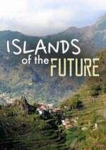 Watch Islands of the Future Soap2day