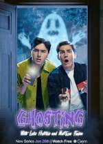 Watch Ghosting with Luke Hutchie and Matthew Finlan Soap2day