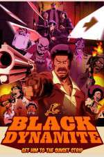 Watch Black Dynamite The Animated Series Soap2day