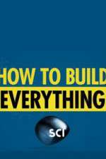 Watch How to Build... Everything Soap2day