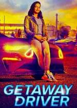 Watch Getaway Driver Soap2day