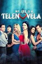 Watch My Life Is a Telenovela Soap2day
